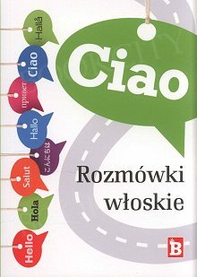 Ciao Rozmówki włoskie