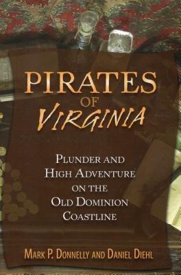 Pirates of New Jersey: Plunder and High Adventure on the Garden